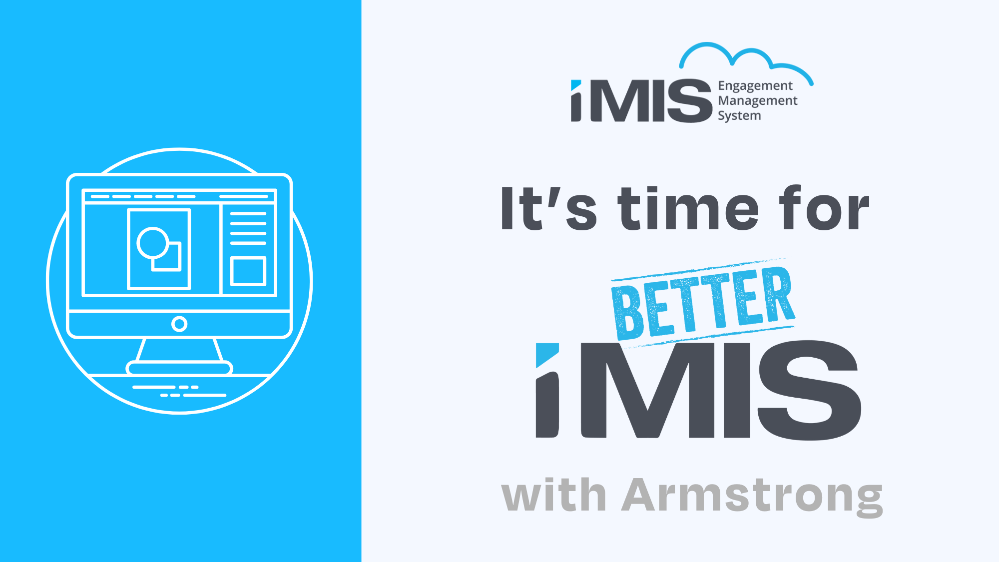 iMIS Software - Now is the time for better imis ams. 