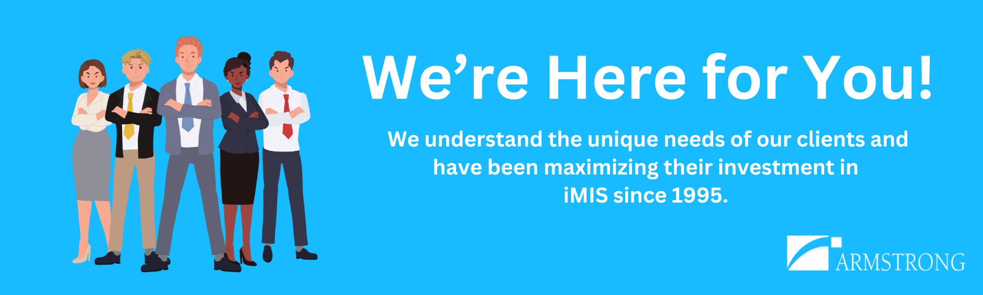 iMIS Software - Armstrong is here for you. 